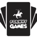 For Why Games