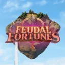 Feudal Fortunes