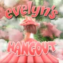 Evelyn's Hangout