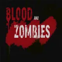 ⚡Blood And Zombies Official⚡