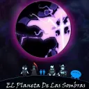 ░▒▓█𝑬𝒍 𝑷𝒍𝒂𝒏𝒆𝒕𝒂 𝒅𝒆 𝑳𝒂𝒔 𝑺𝒐𝒎𝒃𝒓𝒂𝒔█▓▒░