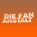 Die Fan Anstalt