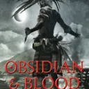 Obsidian & Blood