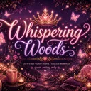 Whispering Woods