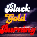 Black Gold Burning