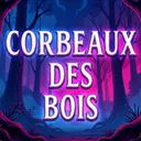🐦‍⬛ Corbeaux Des Bois