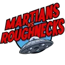Martians VS Roughnecks