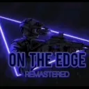 On The Edge (Remastered) [TRP]