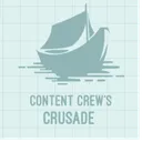 Content Crew's Crusade