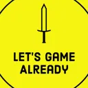 Let's Game Already