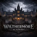 🎓WILTHERMORE ACADEMY [RPG HC]