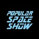 Popular Space Show™