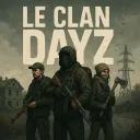 Le Clan Dayz🔥