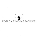 Roblox Trading Worlds.