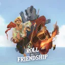 Roll For Friendship