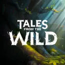 Tales from the Wild 🍂