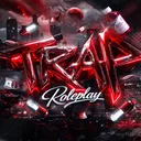 Trap RP | UPDATE TODAY