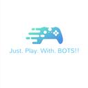 Just. Play. With. BOTS!! Discord Server Icon