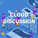 CLOUD DISCUSSION