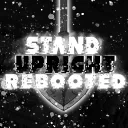 Stand Upright: Rebooted banner