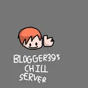 Blogger39's Chill Server