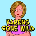 Karen's Gone Wild