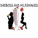 DadBods and MilfShakes