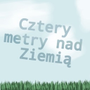Cztery metry nad ziemią