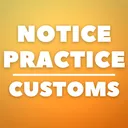 NOTICE PRACTICE | CUSTOMS