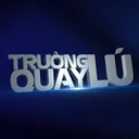 Trường Quay Lú