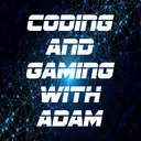 Coding and Gaming With Adam