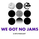 We Got No Jams