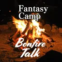 Fantasy Camp Community 〜Bonfire Talk〜