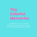 Thy Colorful Memories