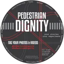 Pedestrian Dignity