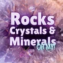Rocks, Crystals, & Minerals, Oh My!