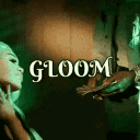 Gloom