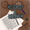 Mischief and Mayhem Institute