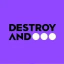 Destroy and ...