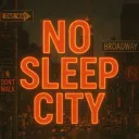 No Sleep City🗽(Open Beta)