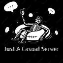 Just A Casual Server