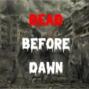 Dead Before Dawn - DayZ