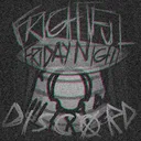 FRIGHTFUL Friday Night Server