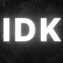 IDK