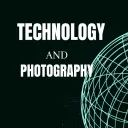 #Technology and Photography