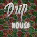 Drip House