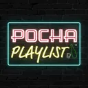 Pocha Playlist - Podcast Community Discord