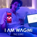 I AM WAGMI the serie