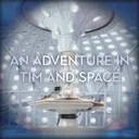 An Adventure In Time and Space
