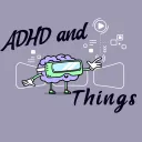ADHD And Things